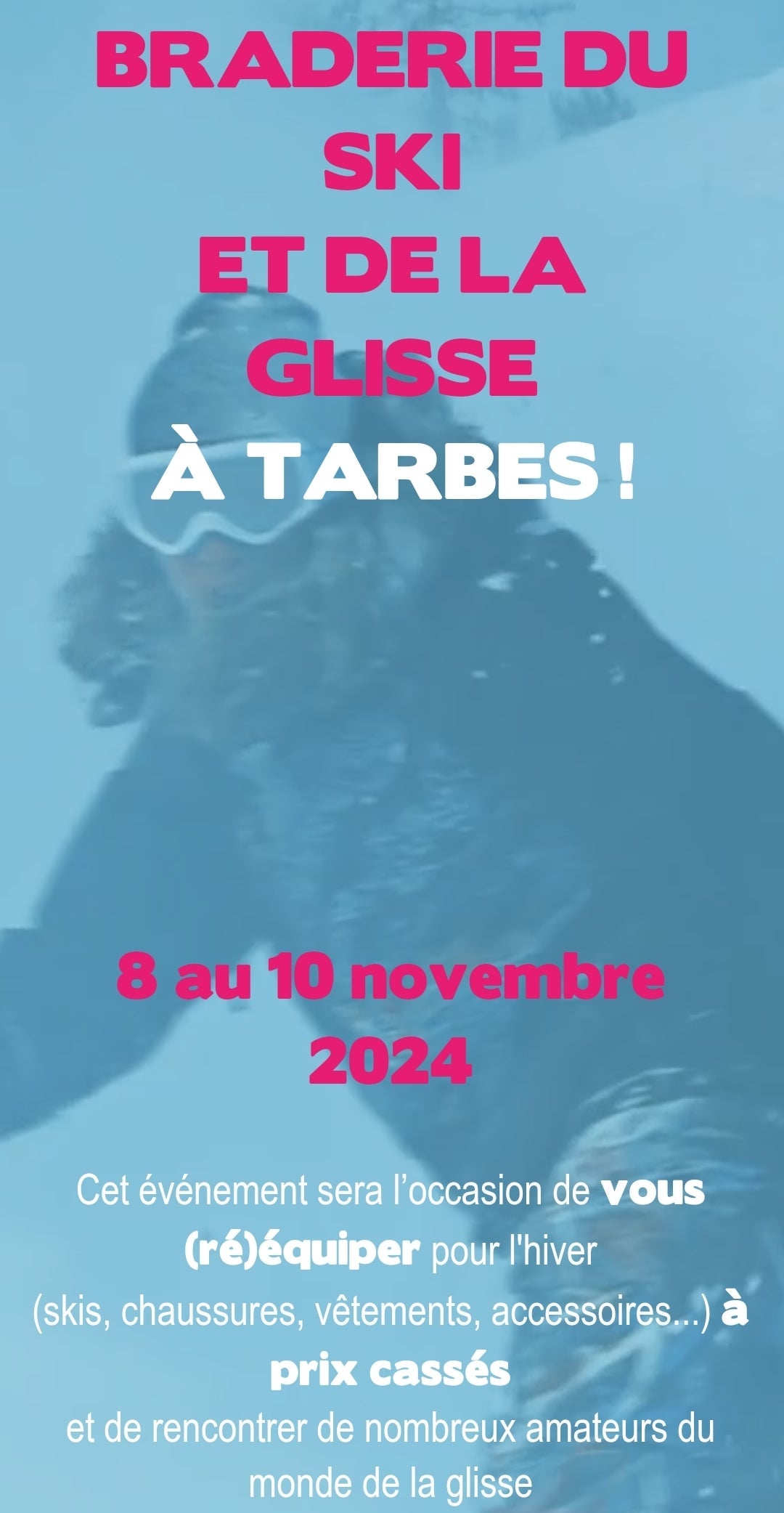 Braderie du ski et de la glisse à Tarbes